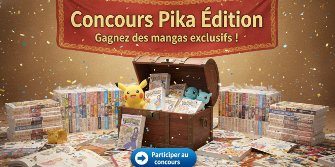 Concours Pika Édition : Gagnez des mangas exclusifs !