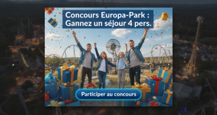Concours Europa-Park : Gagnez un séjour 4 pers.