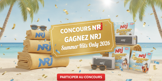Concours NRJ : Gagnez NRJ Summer Hits Only 2026