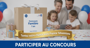 Concours Familéo 1 an : Tentez votre chance avec France Télévisions
