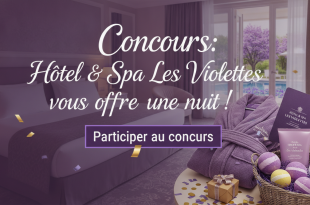 Concours: Hôtel & Spa Les Violettes vous offre une nuit!