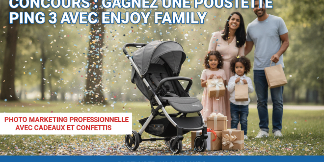 Concours : Gagnez une poussette Ping 3 avec Enjoy Family