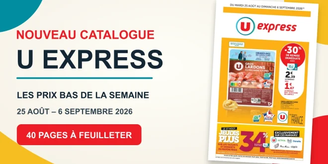 Catalogue U Express du 25 août au 6 septembre 2026 – 40 pages