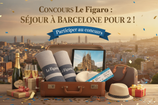 Concours Le Figaro : Séjour à Barcelone pour 2 !