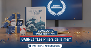 Concours France Télévisions : Gagnez "Les Piliers de la mer"