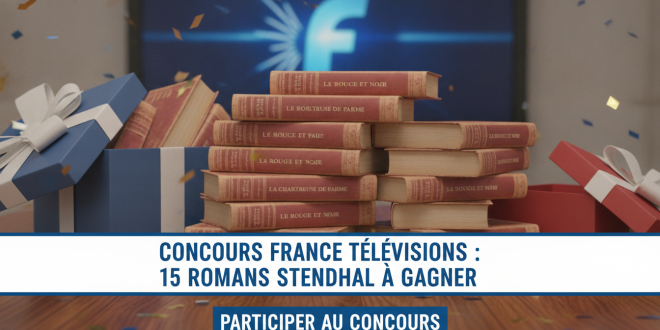 Concours France Télévisions : 15 romans Stendhal à gagner