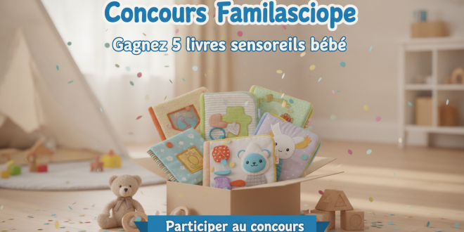 Concours Familiscope : Gagnez 5 livres sensoriels bébé