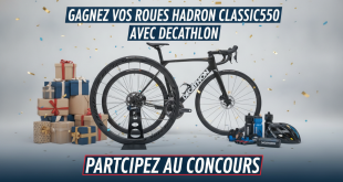Concours : Roues Hadron Classic550 avec Decathlon
