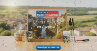 Concours France Télévisions : Gagnez un séjour en Aveyron !