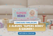 Concours Familiscope : 2 albums « Supers bébés » à gagner