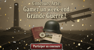 Concours Arte : Gagnez un week-end Grande Guerre !