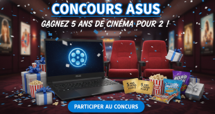 Concours Asus : Gagnez 5 ans de cinéma pour 2 !