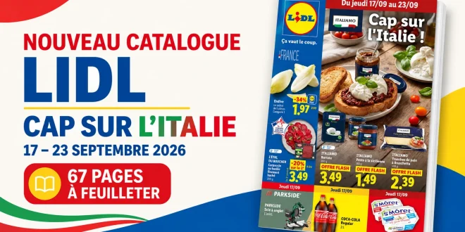 Catalogue Lidl du 17 au 23 septembre 2026 – Cap sur l’Italie