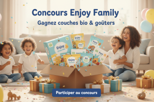 Concours Enjoy Family : Gagnez couches bio & goûters