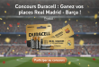 Concours Duracell : Gagnez vos places Real Madrid – Barça !