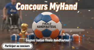 Concours MyHand : Gagnez ballon finale handfauteuil !