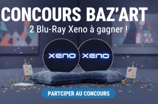 Concours Baz'art : 2 Blu-Ray Xeno à gagner !