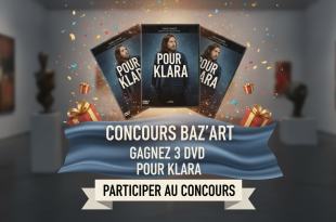 Concours Baz'art : Gagnez 3 DVD Pour Klara