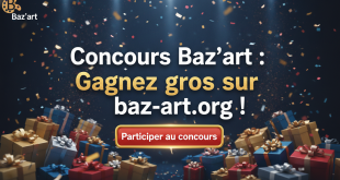 Concours Baz'art : Gagnez gros sur baz-art.org !
