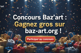 Concours Baz'art : Gagnez gros sur baz-art.org !
