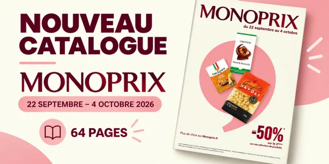 Catalogue Monoprix du 22 septembre au 4 octobre 2026 – 64 pages à feuilleter
