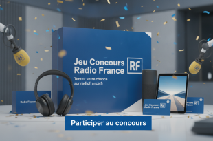Jeu concours Radio France : tentez votre chance sur radiofrance.fr