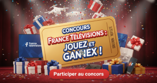 Concours France Télévisions : Jouez et Gagnez !