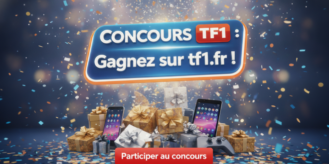 Concours TF1 : Gagnez sur tf1.fr !