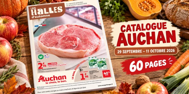 Catalogue Auchan Les Halles d’automne du 29 septembre au 11 octobre 2026 – 60 pages