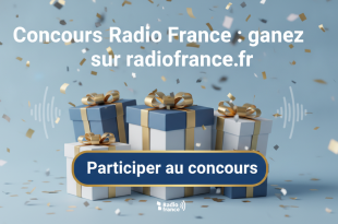 Concours Radio France : gagnez sur radiofrance.fr