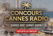 Concours Cannes Radio : Gagnez avec Cannes Radio !