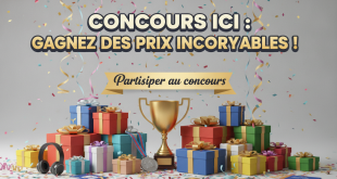 Concours Ici : Gagnez des prix incroyables !