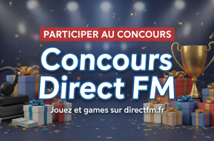 Concours Direct FM : Jouez et gagnez sur directfm.fr