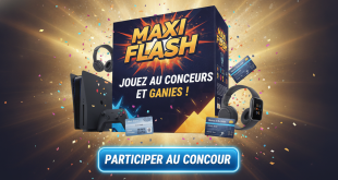 Maxi Flash : Jouez au concours et gagnez !