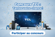 Concours TCL : Tentez votre chance !