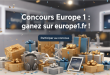 Concours Europe 1 : gagnez sur europe1.fr !