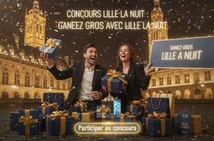 Concours Lille La Nuit : Gagnez gros avec Lille La Nuit